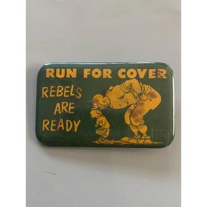 Vintage Football Pin RUN FOR COVER REBELS ARE READY Pinback Button